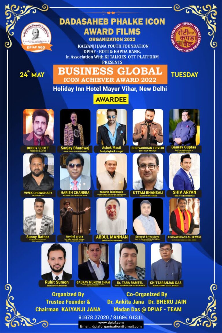 The 2nd Business Global Icon Achiever award will be presented by the Dada saheb Phalke Icon Award Films Organisation (DPIAF) in 2022.