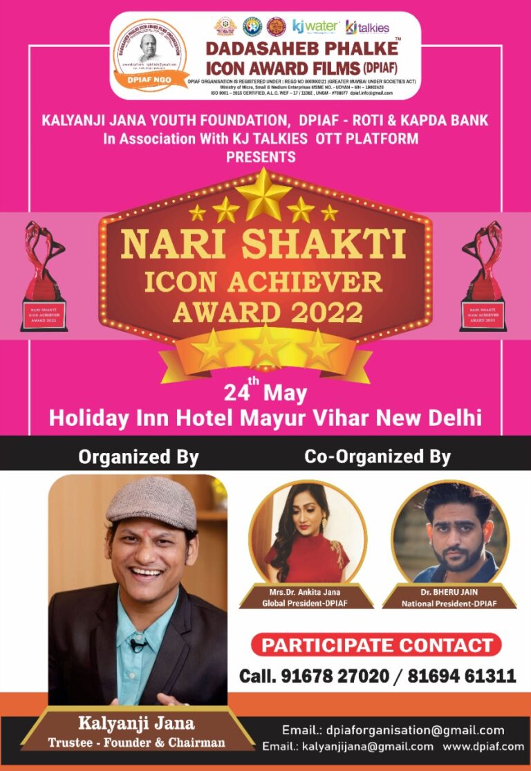 In 2022, the Dadasaheb Phalke icon Award Films Organisation (DPIAF) will present the second Nari Shakti icon achiever award.