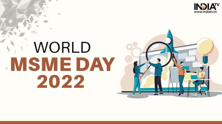 World MSME Day 2022: Small enterprises strong pillars of India’s economy & sustainable growth