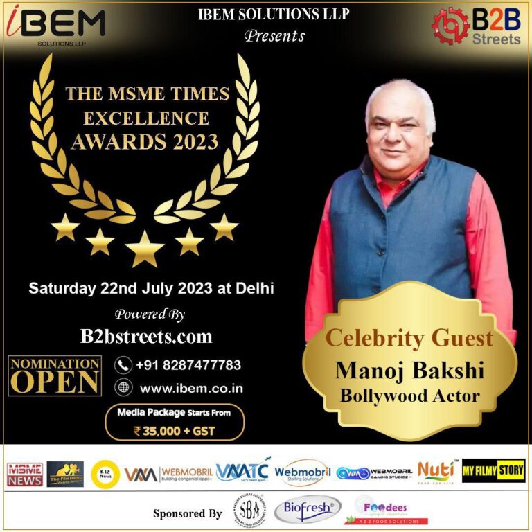 Bollywood Actor Manoj Bakshi is the Celebrity Guest of Upcoming Business Award Show, The MSME Times Excellence Awards 2023