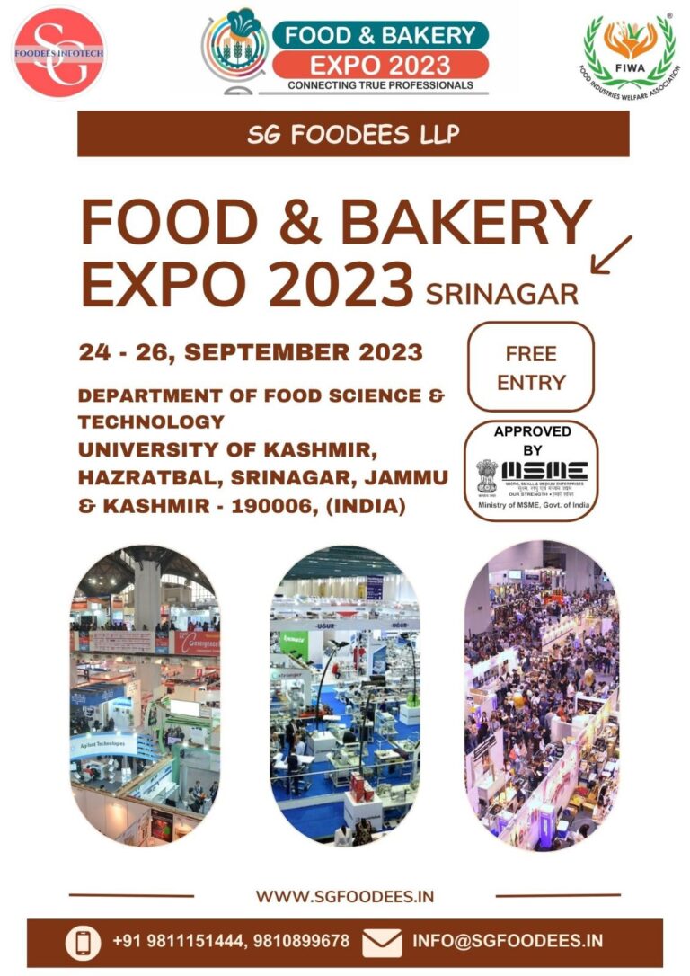Food and Bakery Expo 2023 Srinagar : Connecting True Professionals, Organized by SG Foodees LLP and FIWA.